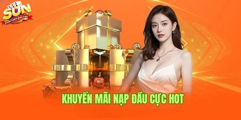 Thưởng Nạp Lần Đầu Sunwin – Cơ Hội Vàng Cho Người Chơi